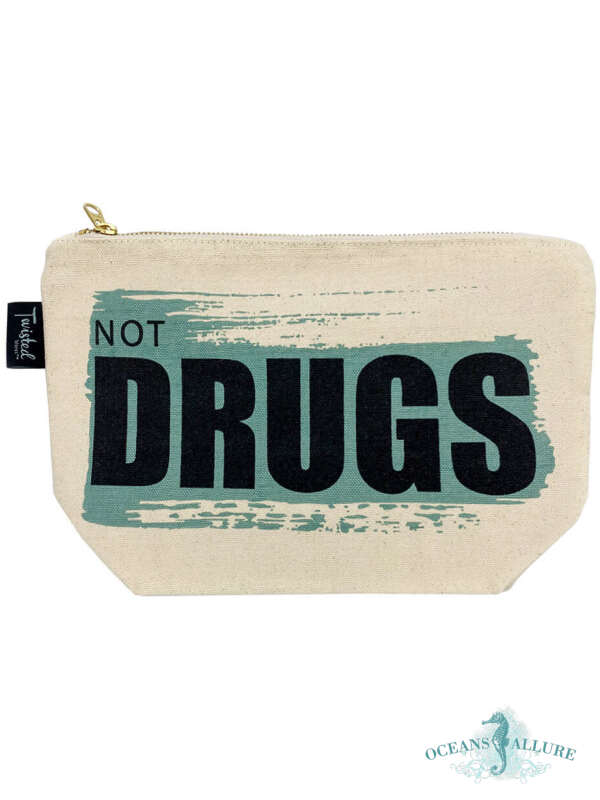 Not Drugs Bitch Bag