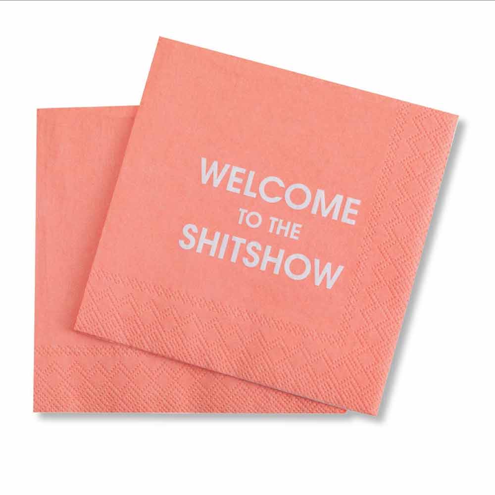 Welcome To the Shitshow Napkins